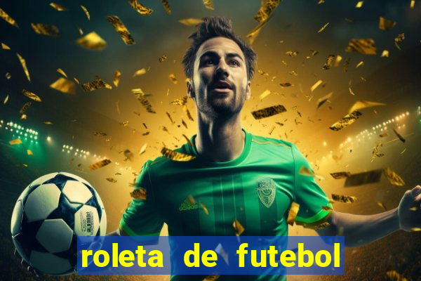 roleta de futebol carreira roleta